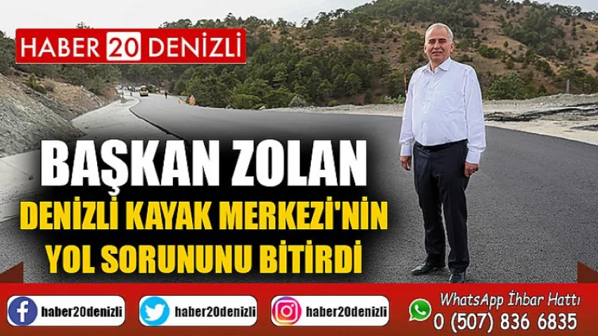 Başkan Zolan, Denizli Kayak Merkezi'nin yol sorununu bitirdi