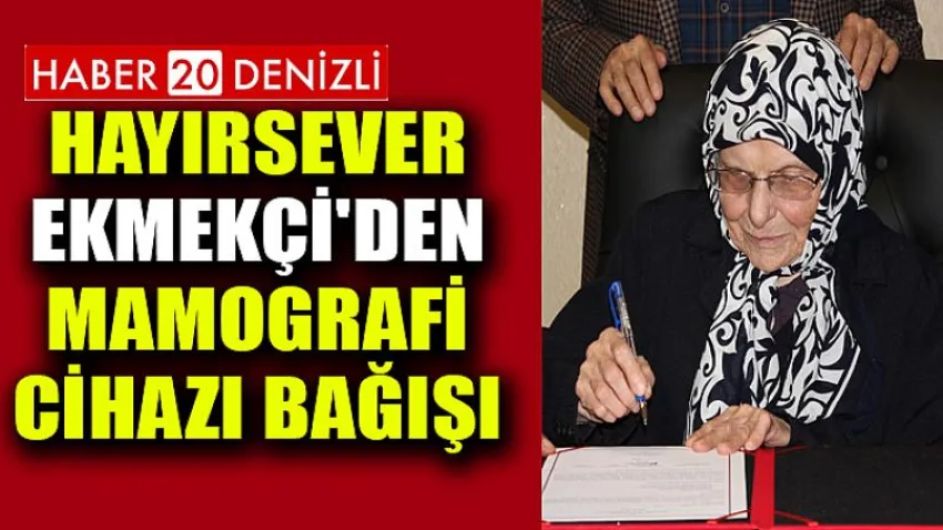 Hayırsever Ekmekçi'den Mamografi Cihazı Bağışı