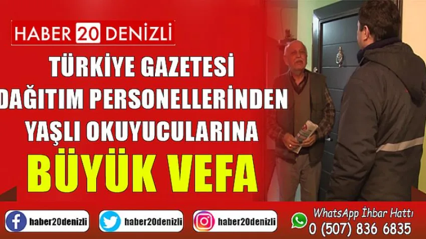 Türkiye Gazetesi dağıtım personellerinden yaşlı okuyucularına büyük vefa