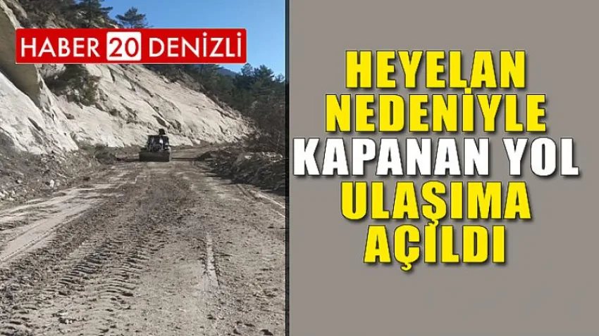 Heyelan Nedeniyle Kapanan Yol Ulaşıma Açıldı