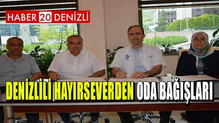 Denizlili Hayırseverden Oda bağışları