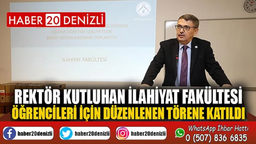 Rektör Kutluhan İlahiyat Fakültesi Öğrencileri için Düzenlenen Törene Katıldı