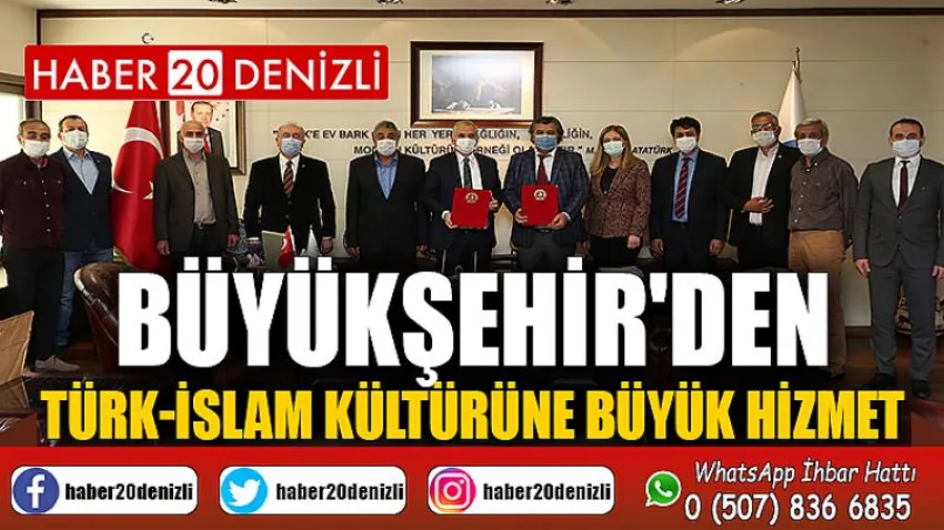 Büyükşehir'den Türk-İslam kültürüne büyük hizmet