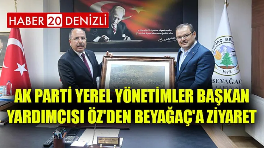 Ak Parti Yerel Yönetimler Başkan Yardımcısı Öz'den Beyağaç'a Ziyaret