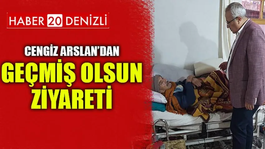 Başkan'dan Geçmiş Olsun Ziyareti
