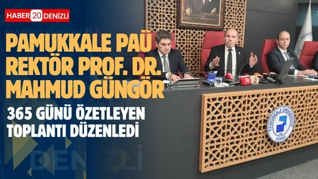 Pamukkale üniversitesi Rektörü 1 yıllık çalışmalarını anlattı