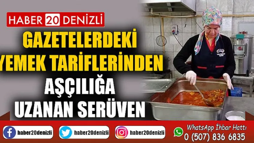 Gazetelerdeki yemek tariflerinden aşçılığa uzanan serüven