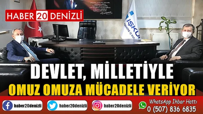Devlet, Milletiyle Omuz Omuza Mücadele Veriyor