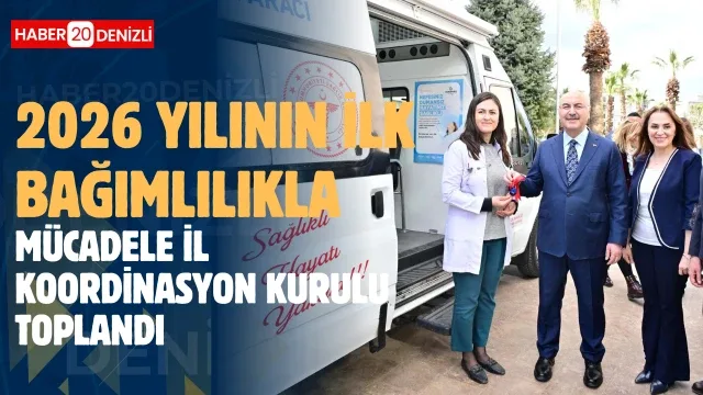 2026 Yılının İlk “Bağımlılıkla Mücadele İl Koordinasyon Kurulu” Toplantısı Düzenlendi
