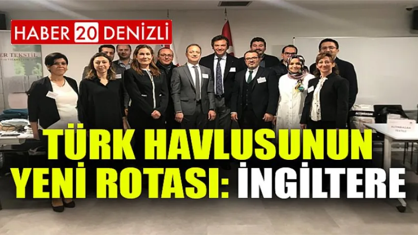 Türk Havlusunun Yeni Rotası: İngiltere