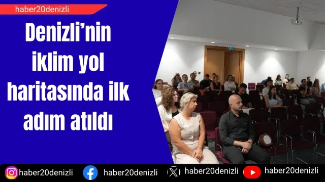 Denizli’nin iklim yol haritasında ilk adım atıldı