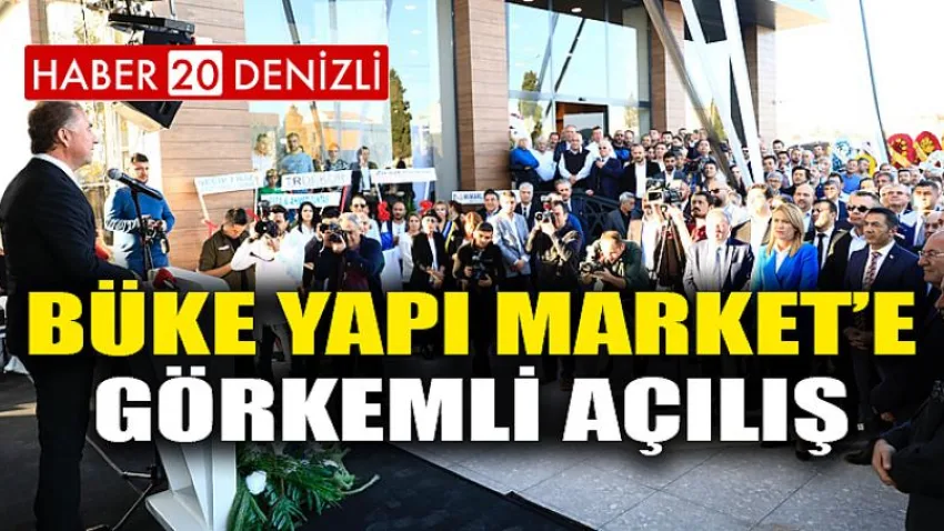 Büke Yapı Market’e Görkemli Açılış