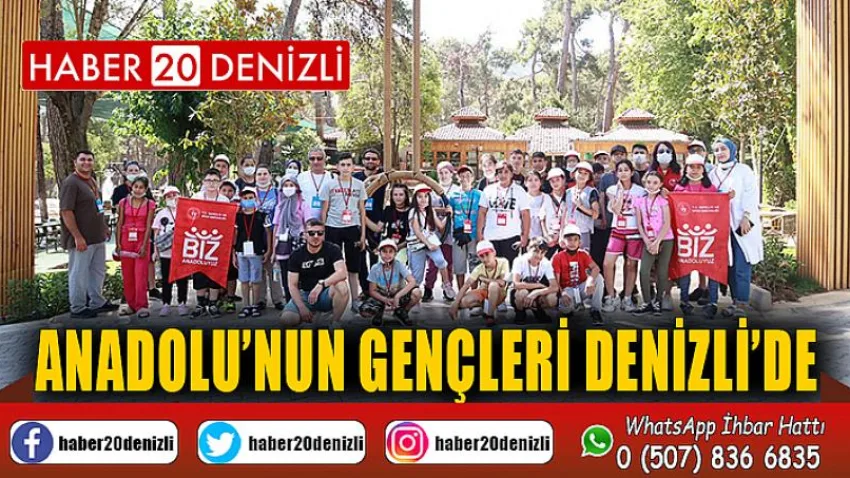Anadolu’nun gençleri Denizli’de