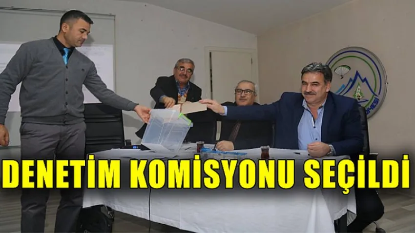 Çameli’de Denetim Komisyonu Seçimi