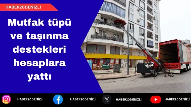 Mutfak tüpü ve taşınma destekleri hesaplara yattı