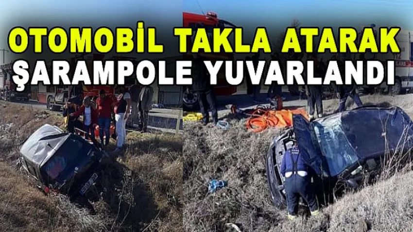 Otomobil Takla Atarak Şarampole Yuvarlandı