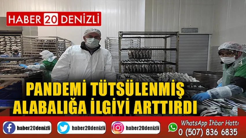 Pandemi tütsülenmiş alabalığa ilgiyi arttırdı