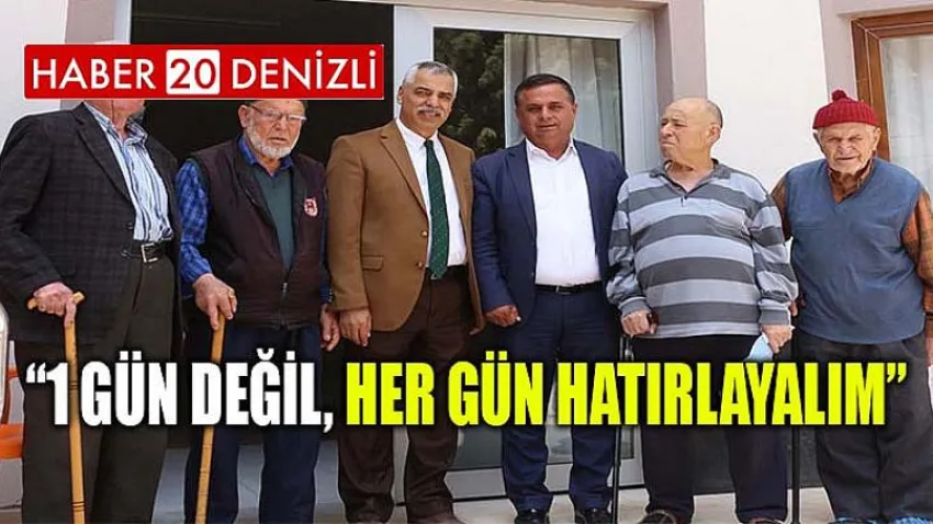 1 Gün Değil, Her Gün Hatırlayalım