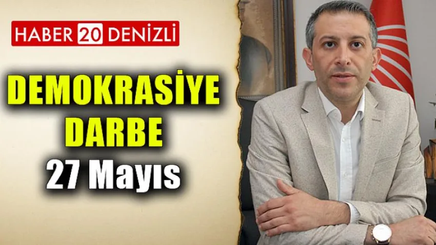 Demokrasiye Darbe: 27 Mayıs
