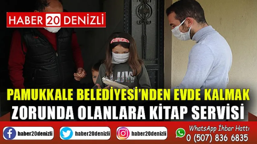 Pamukkale Belediyesi’nden Evde Kalmak Zorunda Olanlara Kitap Servisi