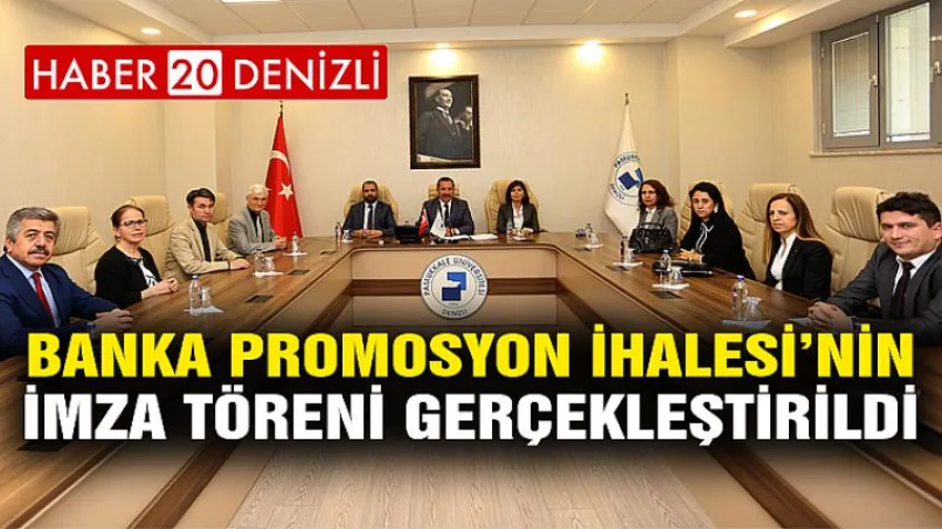 Banka Promosyon İhalesi’nin İmza Töreni Gerçekleştirildi