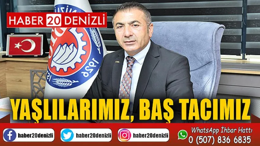 Başkan Erdoğan: “Yaşlılarımız, Baş Tacımız”