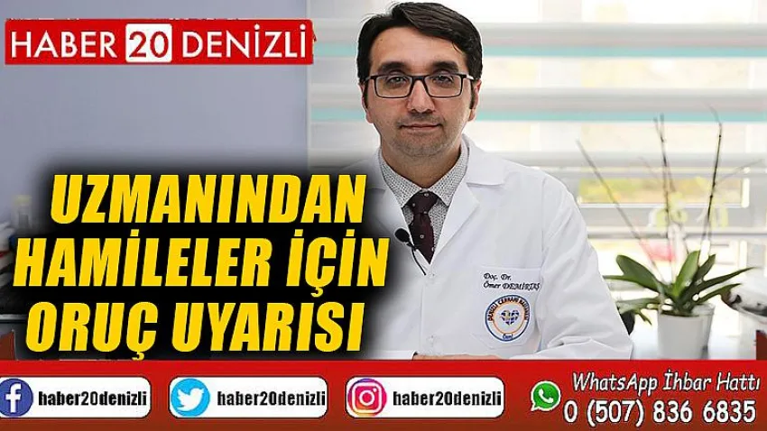 Uzmanından hamileler için oruç uyarısı