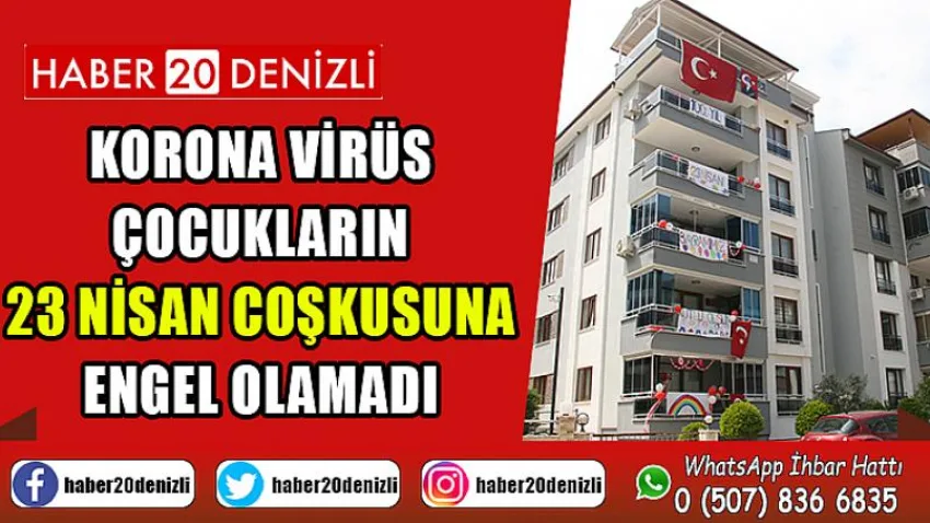 Korona virüs çocukların 23 Nisan coşkusuna engel olamadı