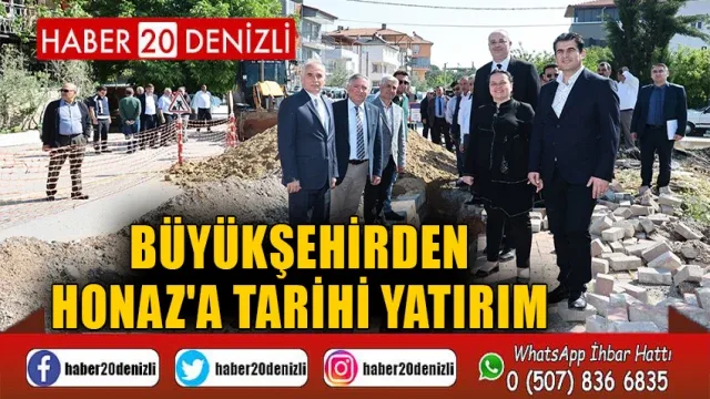 Büyükşehirden Honaz'a tarihi yatırım