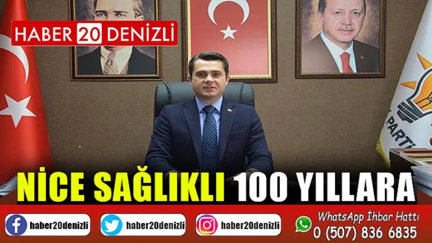 Başkan Başer; Nice Sağlıklı 100 Yıllara