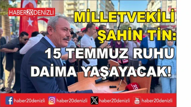 15 Temmuz Ruhu Daima Yaşayacak