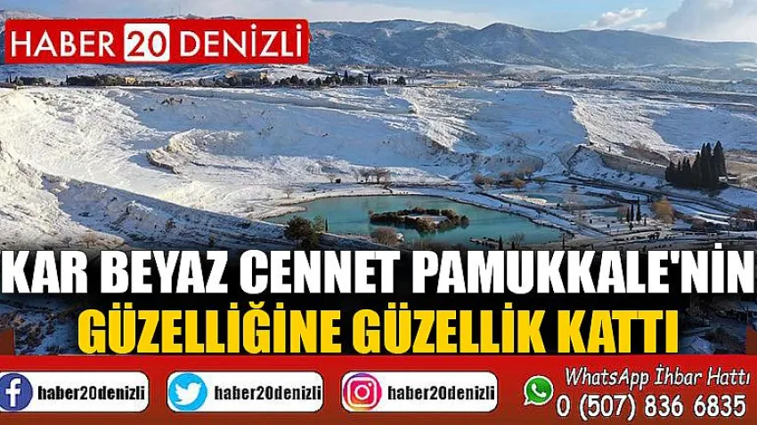 Kar beyaz cennet Pamukkale'nin güzelliğine güzellik kattı