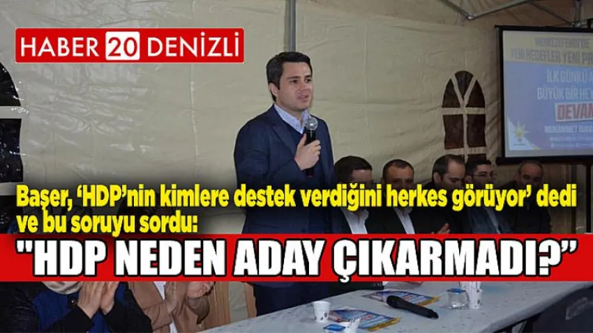 ''Hdp Neden Aday Çıkarmadı?”