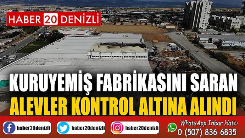 Kuruyemiş fabrikasını saran alevler kontrol altına alındı