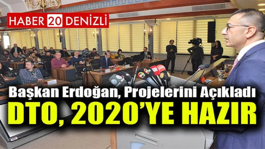 DTO, 2020’Ye Hazır