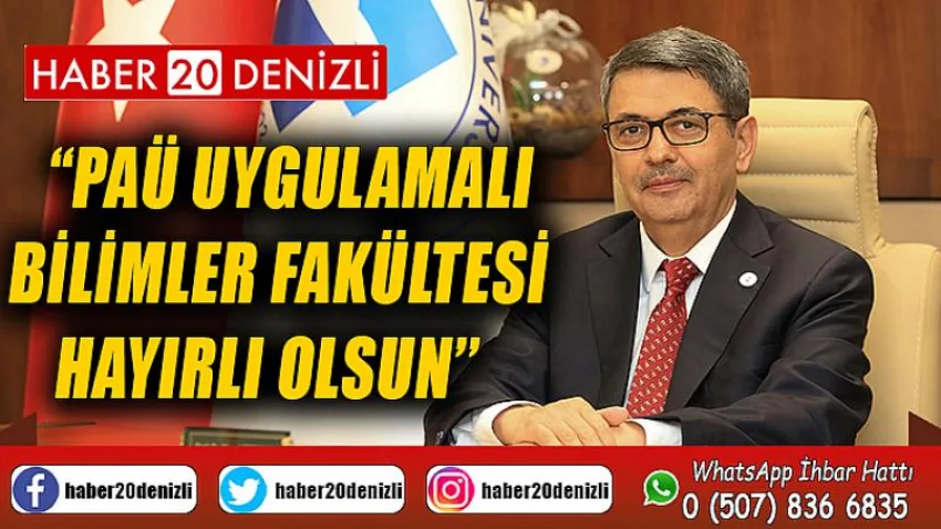 ‘‘PAÜ Uygulamalı Bilimler Fakültesi Hayırlı Olsun’’