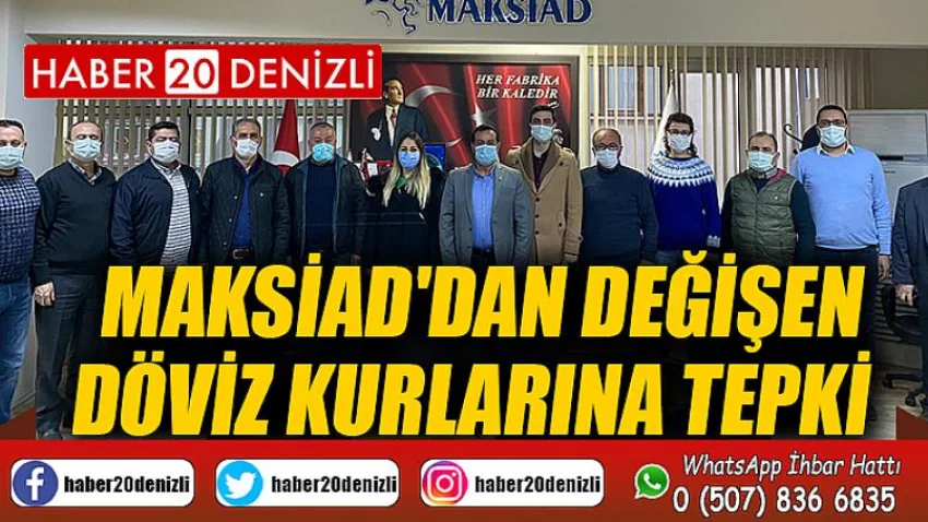 Maksiad'dan Değişen Döviz Kurlarına Tepki
