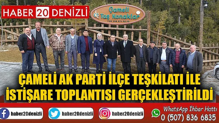 Çameli Ak Parti İlçe Teşkilatı ile İstişare Toplantısı Gerçekleştirildi