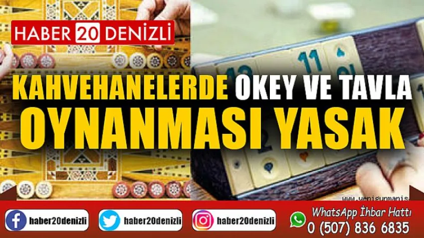 Kahvehanelerde okey ve tavla oynanması yasak