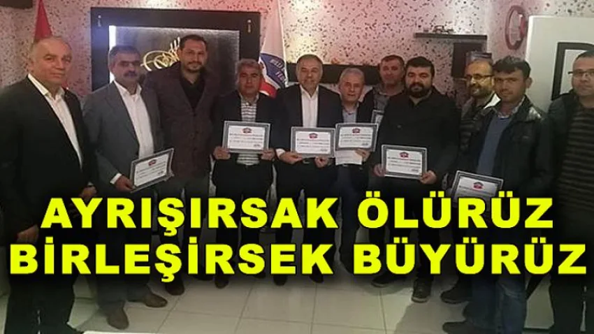 Ayrışırsak Ölürüz, Birleşirsek Büyürüz
