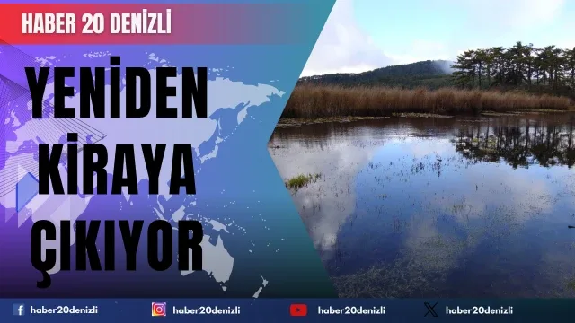Yayla Gölü yeniden kiraya çıkıyor