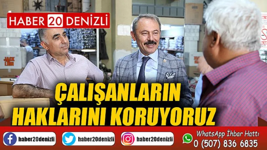 Çalışanların Haklarını Koruyoruz