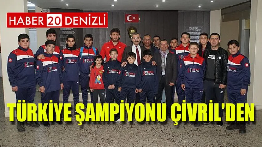 Türkiye Şampiyonu Çivril'den