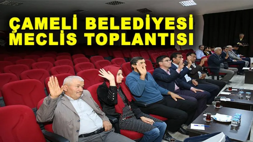 Çameli Belediyesi Meclis Toplantısı