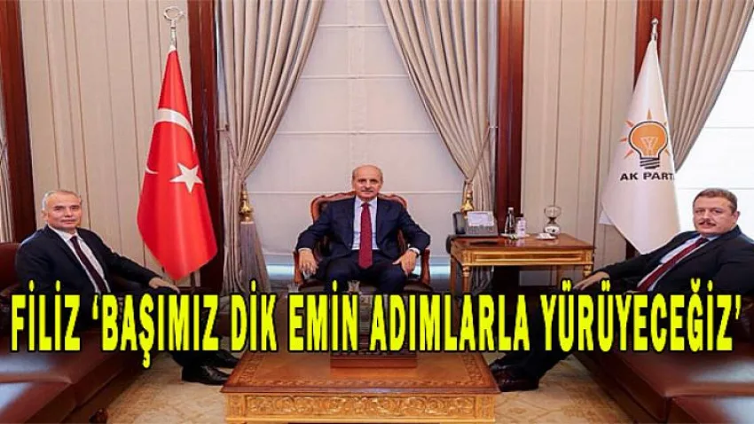 Filiz 'Başımız Dik Emin Adımlarla Yürüyeceğiz'