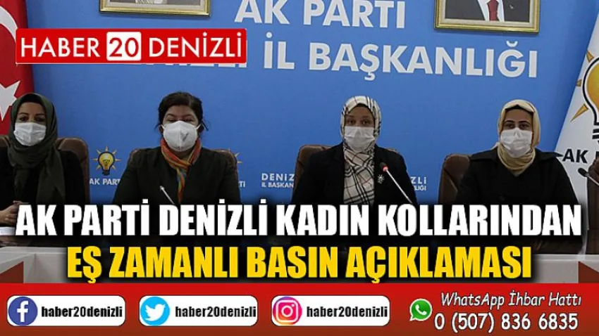 Ak Parti Denizli Kadın Kollarından Eş Zamanlı Basın Açıklaması