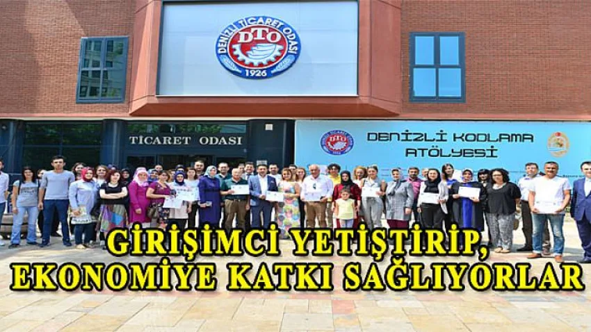 Girişimci Yetiştirip, Ekonomiye Katkı Sağlıyorlar