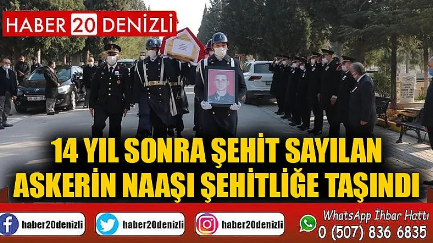 14 yıl sonra şehit sayılan askerin naaşı şehitliğe taşındı
