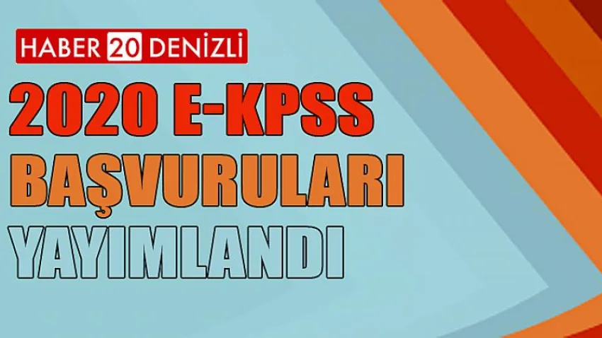2020 E-kpss Başvuruları Yayımlandı