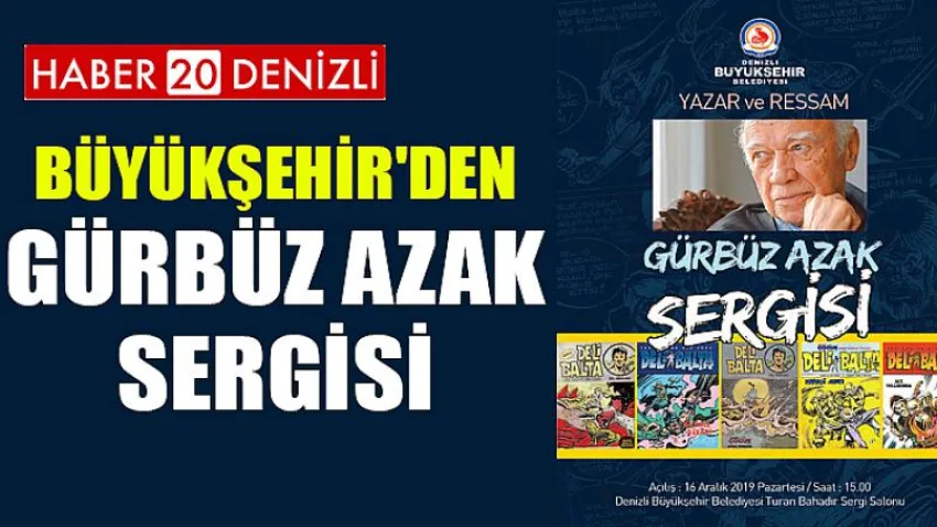 Büyükşehir'den Gürbüz Azak sergisi